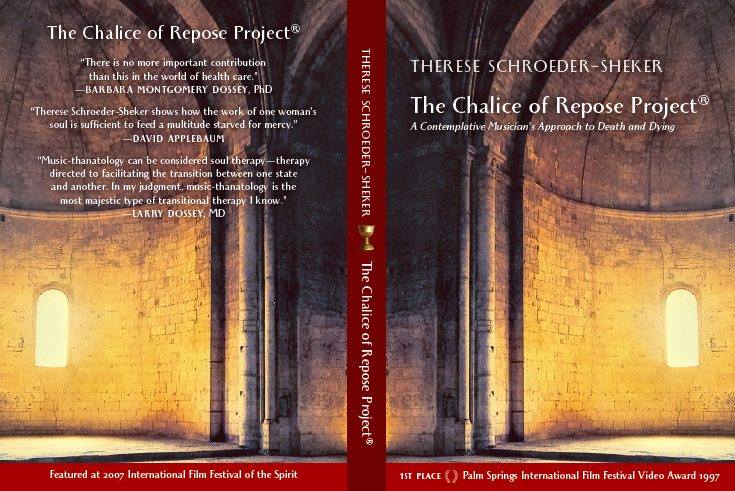 Chalice of Repose Project DVD Case—Therese Schroeder-Sheker